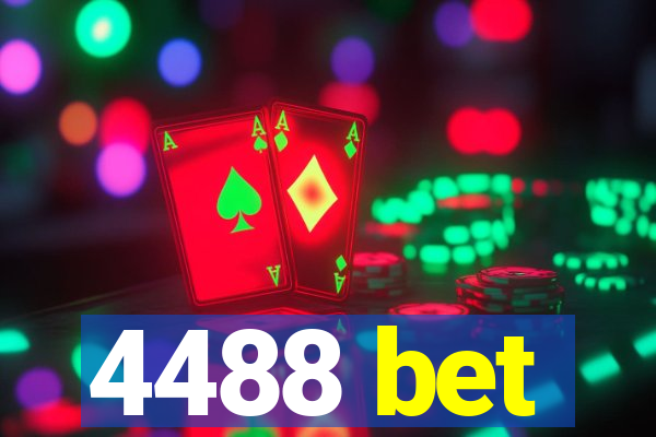 4488 bet